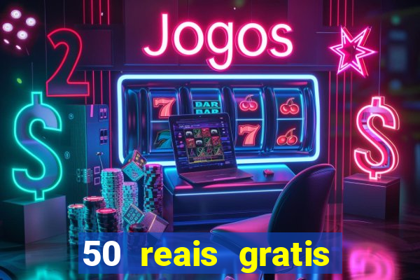 50 reais gratis para apostar